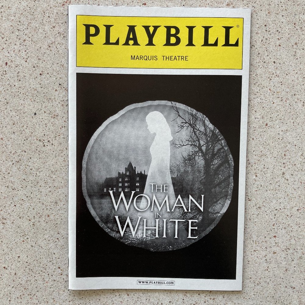 Playbill The Woman in White Michael Ball Maria Friedman Jill Paice Broadway 2006